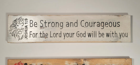 Lion - Be Strong Distressed White Sign