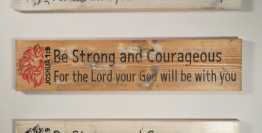 Lion - Be Strong Distressed Wood Sign